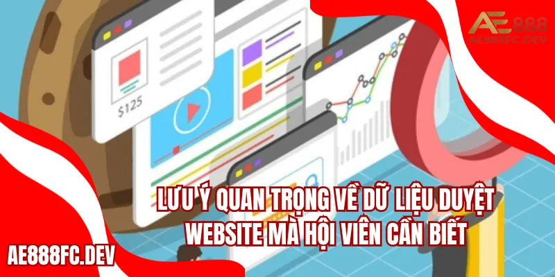 Lưu ý quan trọng về dữ liệu duyệt website mà hội viên cần biết