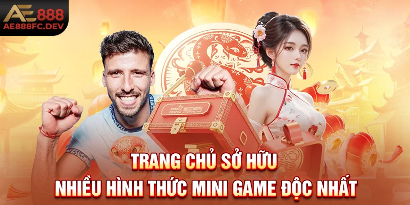 Trang chủ sở hữu nhiều hình thức mini game độc nhất